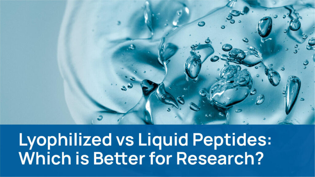 Lyophilized vs liquid peptides research guide banner - Researched Peptides